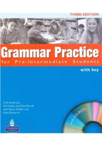 Anderson Vicki, Holley Gill, Metcalf Rob. — Grammar Practice for Pre-Intermediate Students With Key