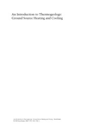David Banks(auth.) — An Introduction to Thermogeology: Ground Source Heating and Cooling