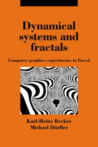 Karl-Heinz Becker, Michael Dörfler, I. Stewart — Dynamical systems and fractals in Pascal