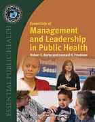 Friedman, Leonard H.; Burke, Robert E. — Foundations of public health management and leadership