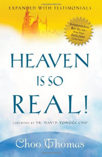 Choo Thomas — Heaven is so real!