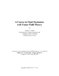 Prieve D.C. — Course in fluid mechanics with vector field theory