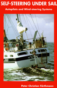 Peter Forthmann — Self-Steering Under Sail: Autopilot and Wind Steering Systems