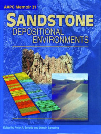 Peter A. Scholle, Darwin Spearing — Sandstone Depositional Environments (AAPG Memoir 31)