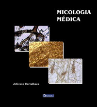 Jeferson Carvalhaes de Oliveira Controlab — Micologia Médica