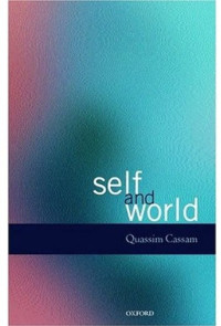 Quassim Cassam — Self and World