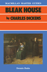 Dennis Butts (auth.) — Bleak House by Charles Dickens