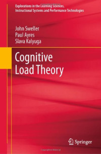 John Sweller, Paul Ayres, Slava Kalyuga (Author) — Cognitive Load Theory