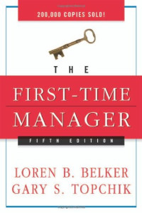 Loren B. Belker, Gary S. Topchik — The first-time manager