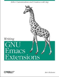Bob Glickstein — Writing GNU Emacs Extensions
