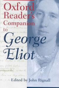 John Rignall — The Oxford Reader's Companion to George Eliot