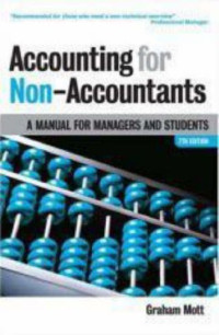 Graham Mott — Accounting for Non-Accountants: A Manual for Managers and Students
