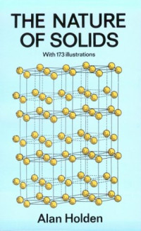 Alan Holden — The Nature of Solids