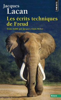 Jacques Lacan, Jacques-Alain Miller, John Forrester, 拉黑字幕组 — 弗洛伊德的技术性著作-雅克拉康研讨班第一期-中文版 The Seminar of Jacques Lacan: Book 1, Freud's Papers on Technique