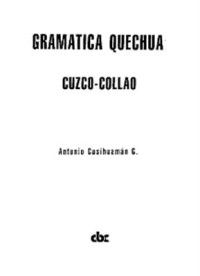 Antonio Cusihuamán G. — Gramática Quechua Cuzco-Collao