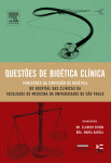 Maria Garcia and Cláudio Cohen — Questões de Bioética Clínica: Pareceres da Comissão de Bioética do Hospital das Clínicas da Faculdade de Medicina da Universidade de São Paulo