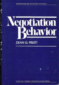Dean G. Pruitt and Peter Warr (Auth.) — Negotiation Behavior