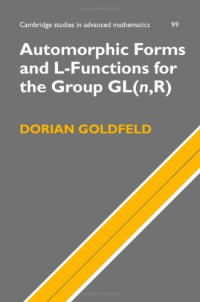 Dorian Goldfeld — Automorphic forms and L-Functions for the group GL(n,R)
