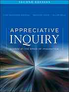 Jane Magruder Watkins — Appreciative inquiry : change at the speed of imagination
