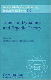 Sergey Bezuglyi, Sergiy Kolyada — Topics in Dynamics and Ergodic Theory