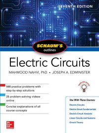 Mahmood Nahvi, Joseph Edminister — Schaum’s Outline of Electric Circuits