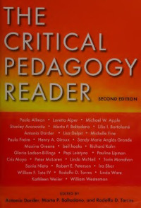 Antonia Darder; Marta Baltodano; Rodolfo D Torres — The Critical Pedagogy Reader