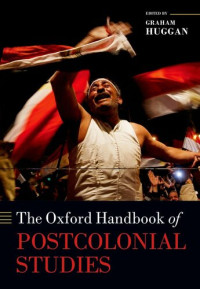 Graham Huggan — The Oxford Handbook of Postcolonial Studies