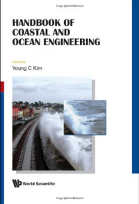 Young C. Kim — Handbook Of Coastal And Ocean Engineering