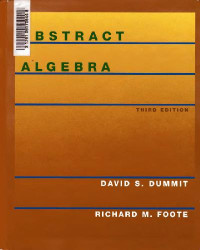 David S. Dummit, Richard M. Foote — Abstract Algebra: Third Edition