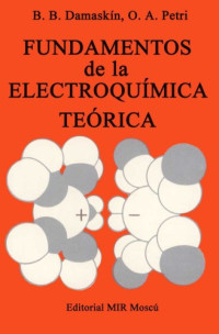Boris Borisovich Damaskin — Fundamentos de la electroquimica teorica