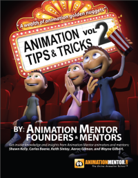 Shawn Kelly, Carlos Baena — Animation Tips & Tricks vol.2