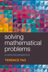 Terence Tao — Solving Mathematical Problems: A Personal Perspective