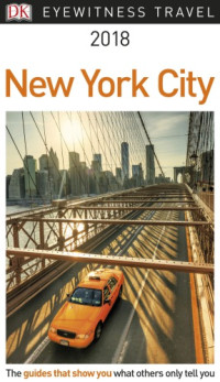 Lester Brooks, et al. — DK Eyewitness Travel Guide New York City