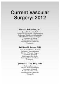 Mark Eskandari; William Pearce; James Yao — Current Vascular Surgery 2012