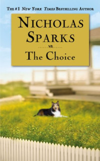 Nicholas Sparks — The Choice
