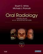 Stuart C White; M  J Pharoah — Oral radiology : principles and interpretation