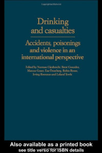 N. Giesbrecht — Drinking and Casualties - Accidents, Poisonings and Violence in an International Perspective