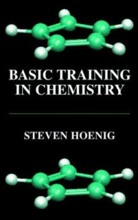 Steven Hoenig — Basic training in chemistry