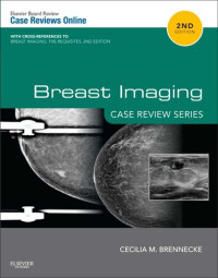 Cecilia Brennecke — Breast Imaging: Case Review