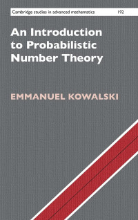 E. Kowalski — An introduction to probabilistic number theory