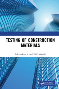 Bahurudeen A, P. V. P. Moorthi — Testing of Construction Materials