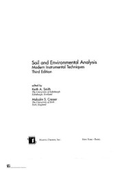 Keith A. Smith, Malcolm S. Cresser — Soil and Environmental Analysis: Modern Instrumental Techniques (Books in Soils, Plants, and the Environment)