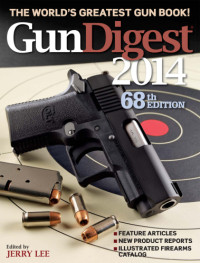 Jerry Lee — Gun Digest 2014