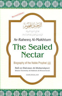 Safir-ur-Rahman — The Sealed Nectar