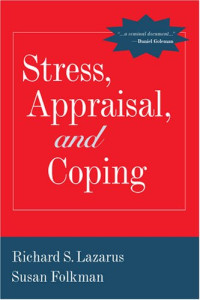 Richard S. Lazarus PhD, Susan Folkman PhD — Stress, Appraisal, and Coping