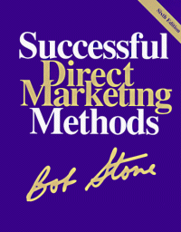 Bob Stone — Successful direct marketing methods