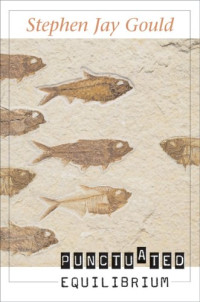 Stephen Jay Gould — Punctuated Equilibrium