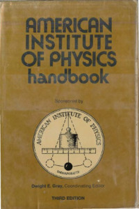 Gray D.E., et al. (eds.) — American Institute of Physics handbook