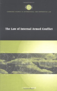 Lindsay Moir — The Law of Internal Armed Conflict