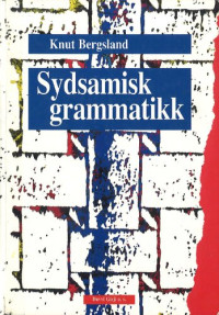 Knut Bergsland — Sydsamisk grammatikk